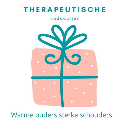 Therapeutische cadeautjes Warme ouders sterke schouders