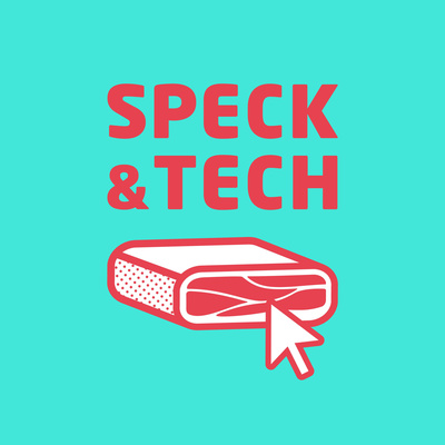 Speck&Tech Podcast
