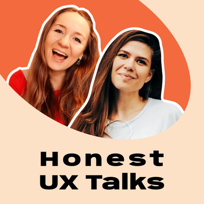 Honest UX Talks