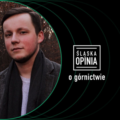 Śląska Opinia o górnictwie