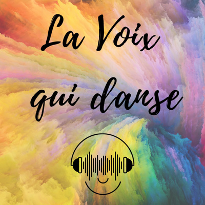 La Voix qui danse