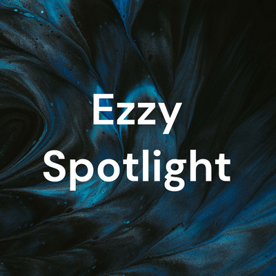 Ezzy Spotlight