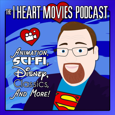 I Heart Movies - Animation, Disney, Classics & More!
