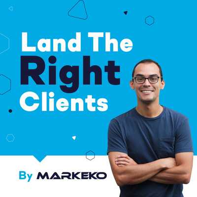 Land The Right Clients by Markeko