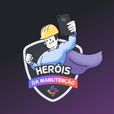 Heróis da Manutenção