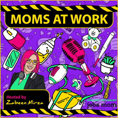 Moms at Work: The Official jobs.mom Podcast