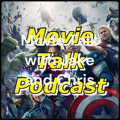 Movie Talk with Jake and Chris