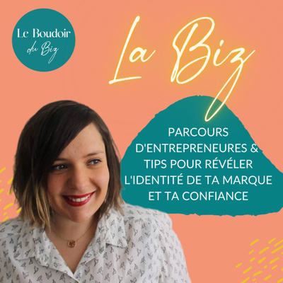 LA BIZ - par Le Boudoir du Biz