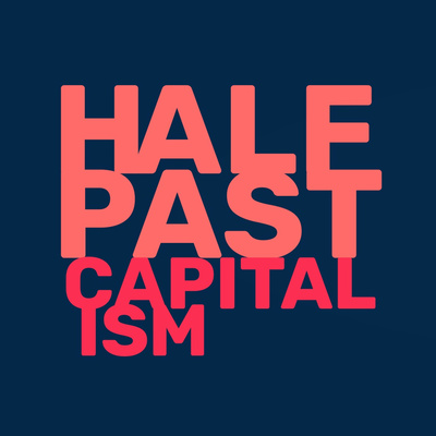 Half Past Capitalism