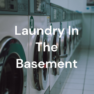 Laundry In The Basement