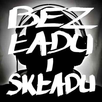 Bez Ładu i Składu