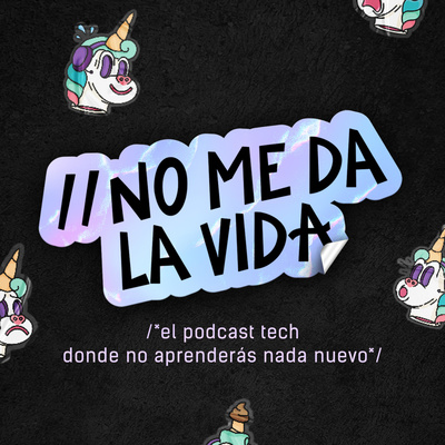 No me da la vida