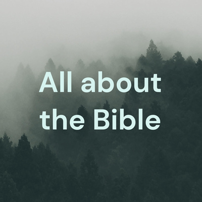 All About The Bible