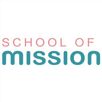 School of Mission