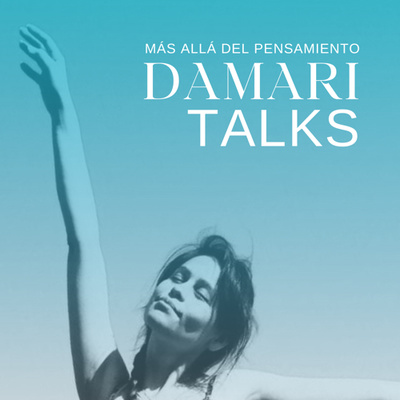 Damari Talks - Más allá del pensamiento