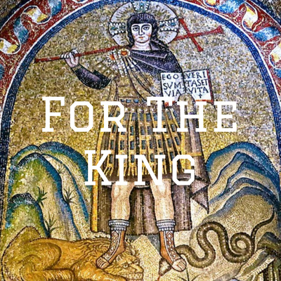 For The King