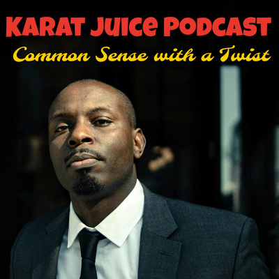 Karat Juice Podcast