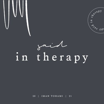 Said in Therapy