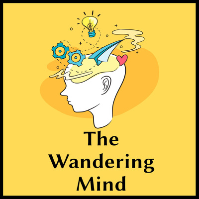 The Wandering Mind