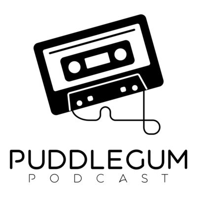 Puddlegum Podcast
