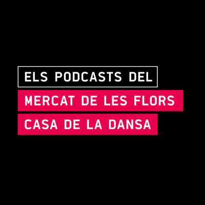 Els Podcasts del Mercat de les Flors