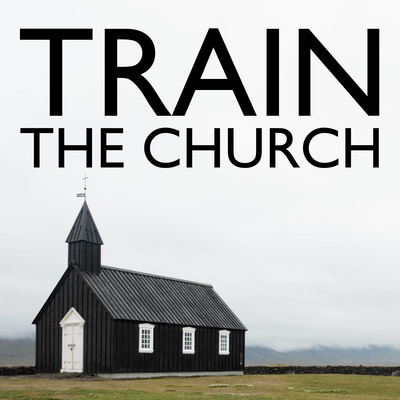 Train the Church