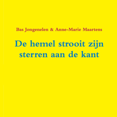 De hemel strooit zijn sterren aan de kant