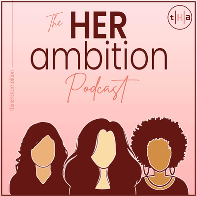 HER ambition