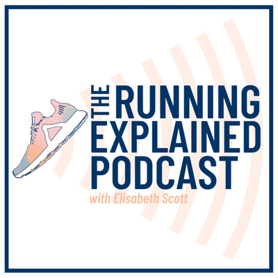 The Running Explained Podcast