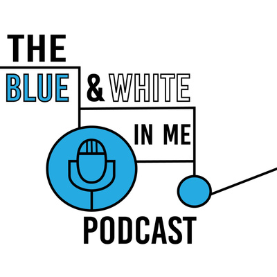 The Blue and White in Me Podcast