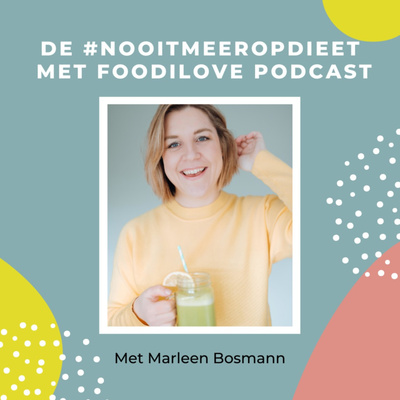 Nooit meer op dieet met Foodilove