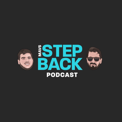 Mavs Step Back Podcast