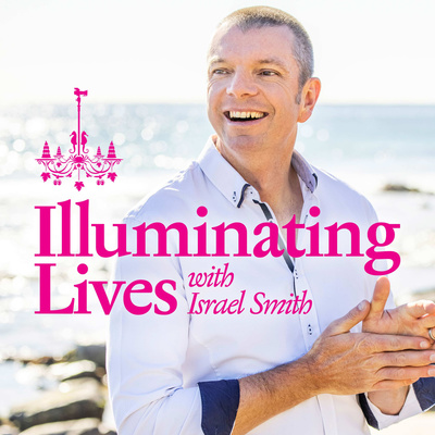 Illuminating Lives with Israel Smith