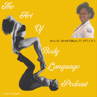 The Art of Body Language Podcast