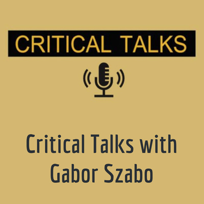 Critical Talks with Gabor Szabo