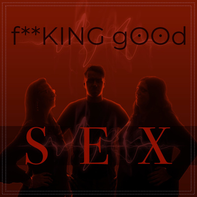 Fucking Good Sex