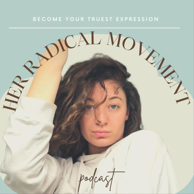 Her Radical Movement Podcast