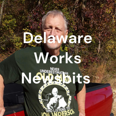 Delaware Works Newsbits 