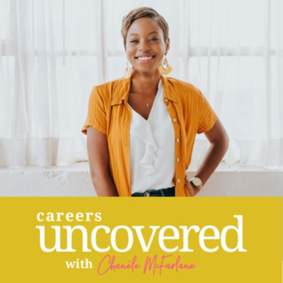 Careers Uncovered