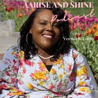 AARISE & SHINE Podcast