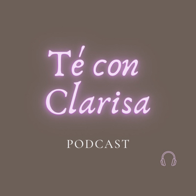 Té con Clarisa