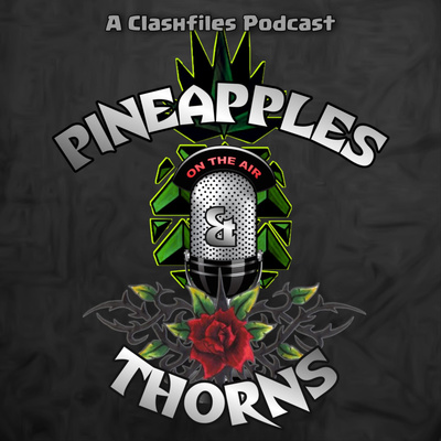 Pineapples and Thorns: A Clash of Clans Show by Clash Files Podcasts