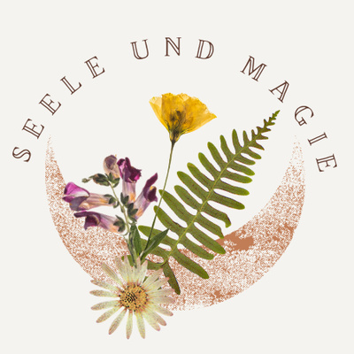 Seele und Magie - der Podcast