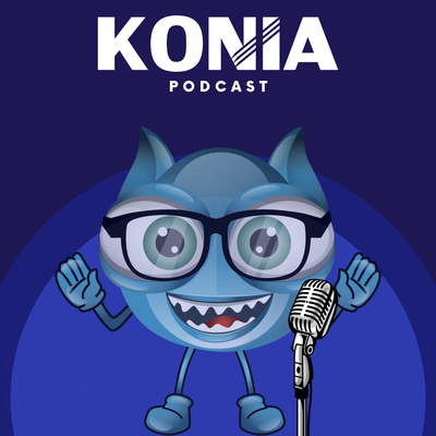 Konia Podcast