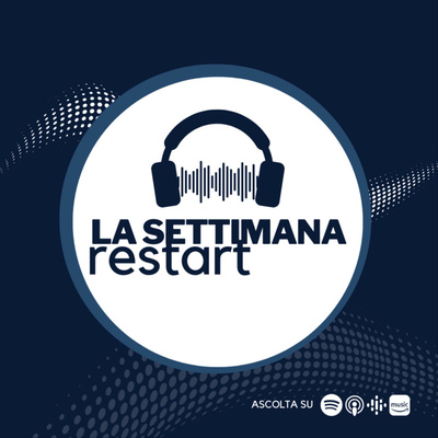 LA SETTIMANA RESTART