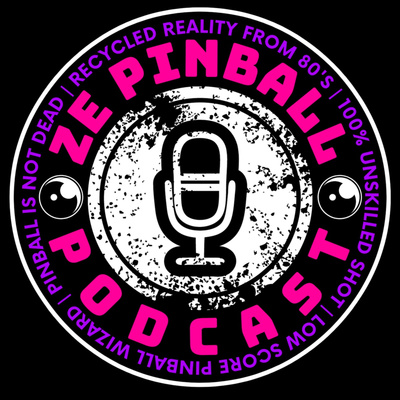 Pinball Mag. | Ze Pinball Podcast