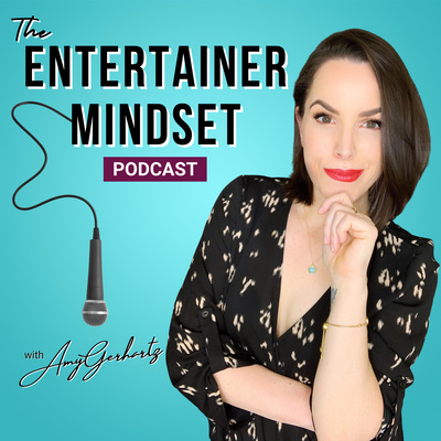 The Entertainer Mindset