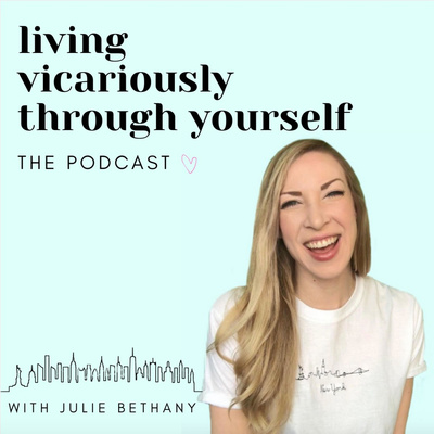 Living Vicariously Through Yourself
