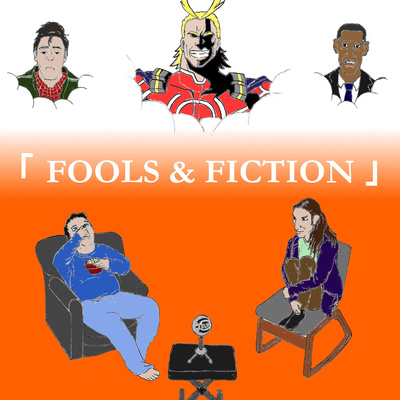 Fools & Fiction