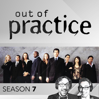 Out of Practice: The Practice TV show episode guide & review